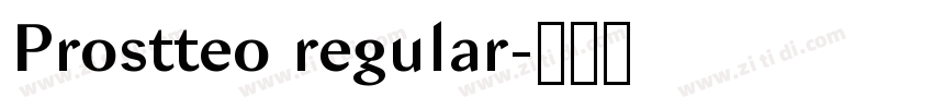 Prostteo regular字体转换
